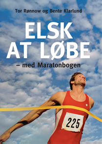 ELSK AT LØBE - Tor Rønnow, Bente Klarlund Pedersen